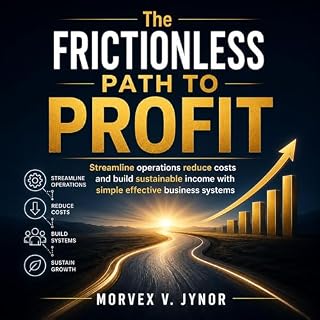 The Frictionless Path to Profit cover art