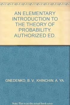 Unknown Binding AN ELEMENTARY INTRODUCTION TO THE THEORY OF PROBABILITY. AUTHORIZED ED. Book
