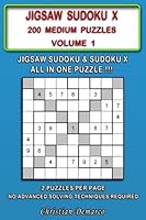 Jigsaw Sudoku X: 200 Medium Jigsaw Sudoku X Puzzles Volume 1 1983769681 Book Cover
