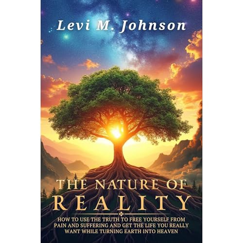 The Nature of Reality by Levi M. Johnson episode artwork
