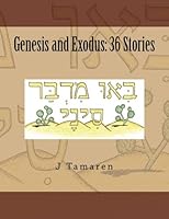 Genesis and Exodus: 36 Stories 153964376X Book Cover