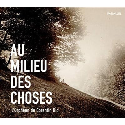 Au Milieu des Choses