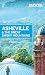 Moon Asheville & the Great Smoky Mountains (Travel Guide)
