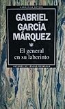 El General En Su Laberinto - Gabriel García Márquez