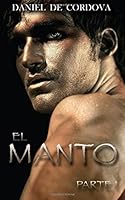 El Manto (Reminiscencia I) 0615784674 Book Cover