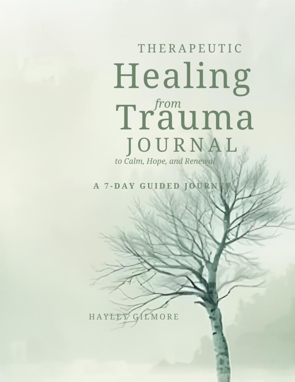 Therapeutic Healing from Trauma 7-Day Journal