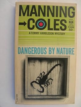 Dangerous By Nature - Book #12 of the Tommy Hambledon