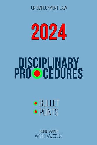 Disciplinary Procedures: bullet points