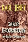 Meus Insomnium: My Dream - My Nightmare
