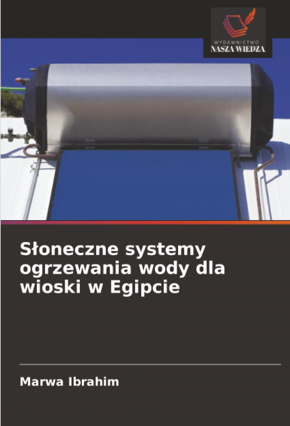 Słoneczne systemy ogrzewania wody dla wioski w Egipcie