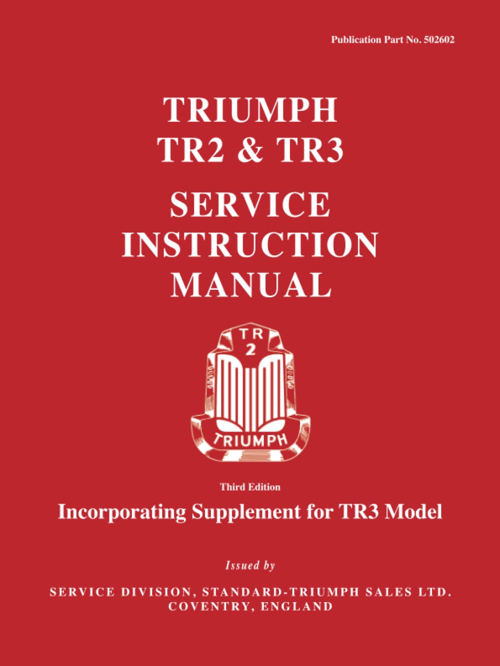 Triumph TR2 TR3 British Leyland Factory Service Instruction Manual