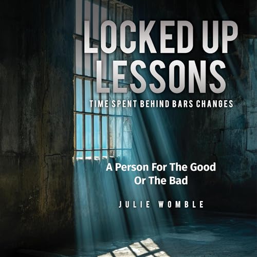 Audiobook: Locked Up Lessons by Julie Womble episode artwork