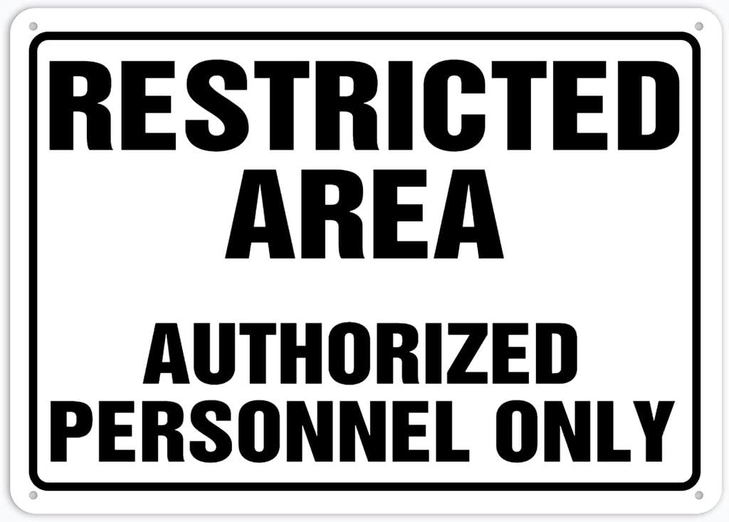 8"x12" Rust Free Aluminum Metal Sign - Restricted Area Authorized Personnel Only - Weatherproof, Heavy Duty - For Home & Business