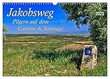 Jakobsweg - pilgern auf dem Camino de Santiago (Wandkalender 2023 DIN A3 quer), Calvendo Monatskalender