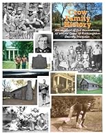Crow Family History: An Account of the Descendants of Walter Crow of Rockingham County, Virginia 1468013122 Book Cover