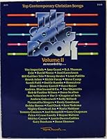 THE SONG BOOK Volume II: Top Contemporary Christian Songs As Recorded By B0030FMIF2 Book Cover