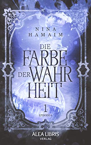 Cover zum Buch Die Farbe der Wahrheit: Episode 6