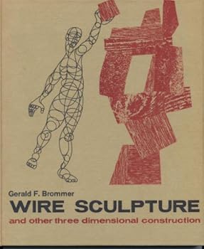 Hardcover Wire Sculpture and Other Three-Dimensional Construction Book