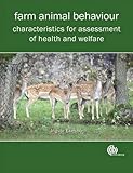 Farm Animal Behaviour and Welfare [OP]: Characteristics for Assessment of Health and Welfare