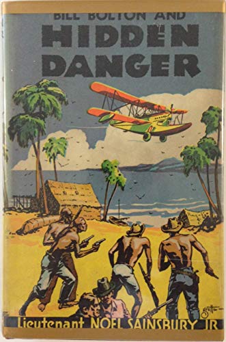 Bill Bolton and Hidden Danger B000H5AIOQ Book Cover