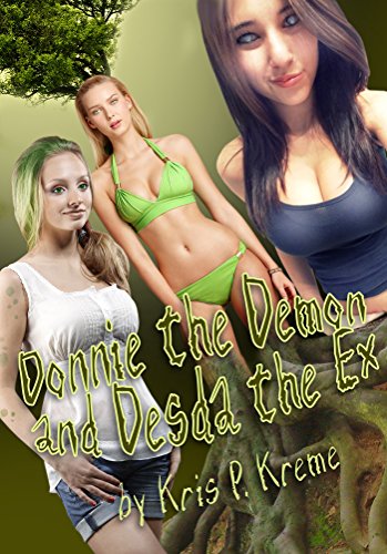 Donnie the Demon and Desda the Ex (Readers’ Scare Month Book 3)