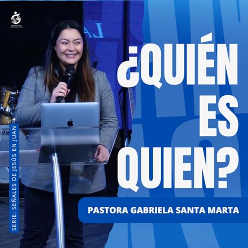&iquest;QUI&Eacute;N ES QUI&Eacute;N? CUANDO JES&Uacute;S SE DA A CONOCER | Pastora Gabriela Santa Marta - 05.01.26 copertina