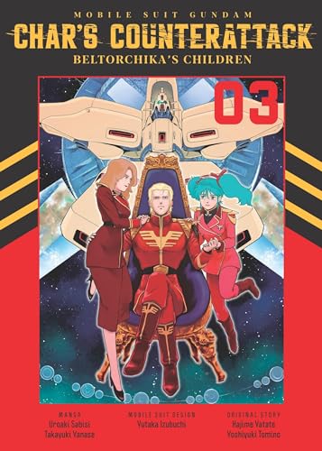 Mobile Suit Gundam: Char's Counterattack, Volume 3: Beltorchika's...