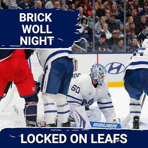 Maple Leafs get past Blue Jackets thanks to Joseph Woll's dominant performance