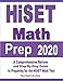 HiSET Math Prep 2020: A Comprehensive Review and Step-By-Step Guide to Preparing for the HiSET Math Test
