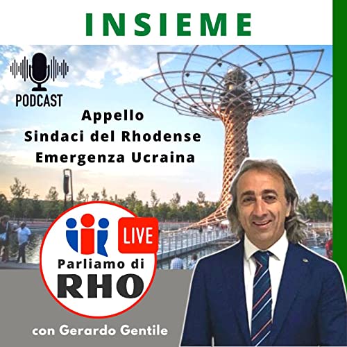 INSIEME Appello dei Sindaci del Rhodense Emergenza Ucraina