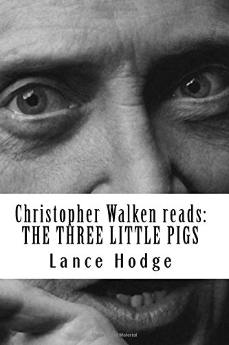 Christopher Walken Reads the Three Little Pigs