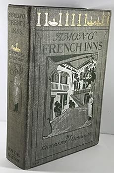 Hardcover Among French Inns [Unknown] Book