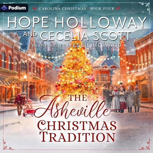 The Asheville Christmas Tradition : Hope Holloway, Cecelia Scott
