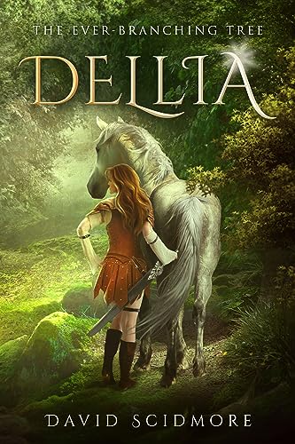 Dellia (The Ever-Branching Tree Book 1)