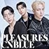 CNBLUE「PLEASURES(初回限定盤B)」