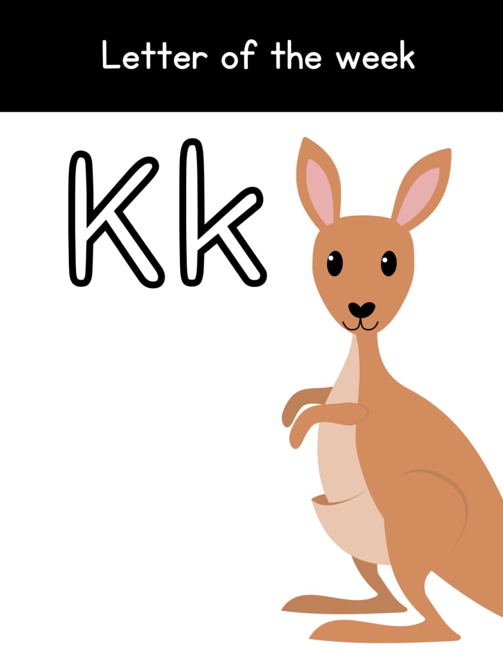 Letter Of The Week Workbook | Letter K Practice Pages: Preschool & Kindergarten Homeschool Worksheets | Activity Book For Kids (Letter Of The Week Curriculum Workbooks For Preschool & Kindergarten)