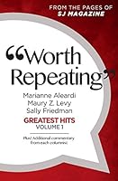 Worth Repeating: Greatest Hits Volume One 0692534415 Book Cover