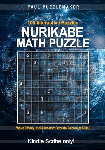 100 Nurikabe Math Puzzles - Brain Buster | Various Difficulty Levels | Crossword Puzzles for Children and Adults (Kindle Scribe Only) (English Edition)
