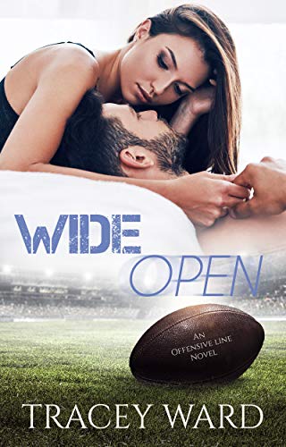 Wide Open (Offensive Line Book 3)