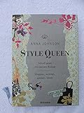 Style Queen: Stilvoll leben mit kleinem Budget - Shoppen, wohnen, speisen, reisen - Unbezahlbare Tipps
