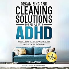 Couverture de Organizing and Cleaning Solutions for People with ADHD (5 Books in 1)