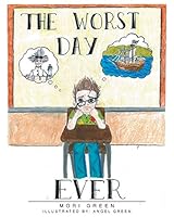 The Worst Day Ever 1682137171 Book Cover