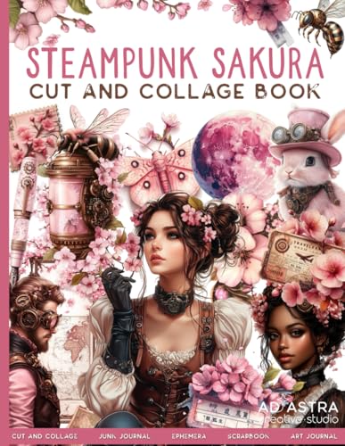 STEAMPUNK SAKURA Cut And Collage Book: For Junk Journals, Scrapbook, Ephemera And More image 2