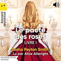 Couverture de Le pacte des roses, Livre I
