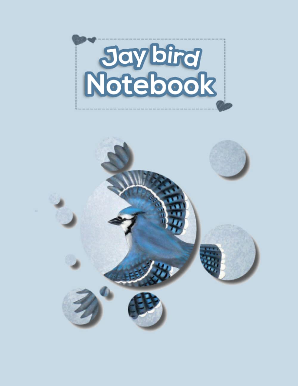 Jay Bird Notebook: Beautiful Lined Journal Notebook