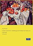 Cézanne und Hodler - Einführung in die Probleme der Malerei der Gegenwart: Abbildungsband