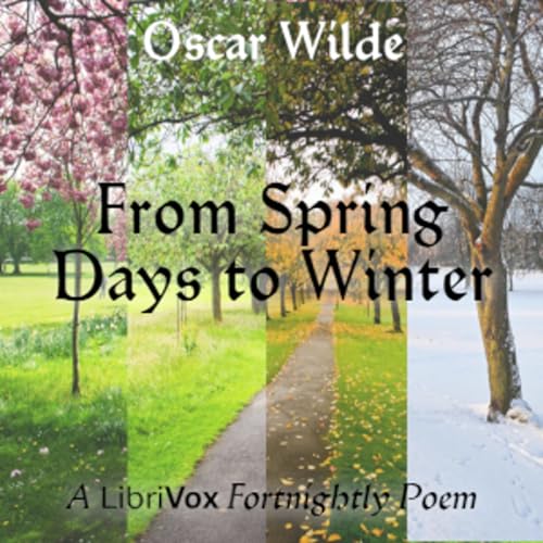 From Spring Days to Winter by Oscar Wilde (1854 - 1900) cover art