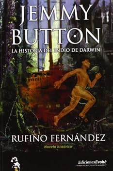 Jemmy Button. La historia d...