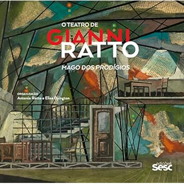 Capa do livro O teatro de Gianni Ratto: Mago dos prodígios