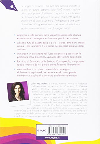 Scrittura Creativa. Come Scrivere Dal Cuore Attraverso La Voce Dell'anima - 2